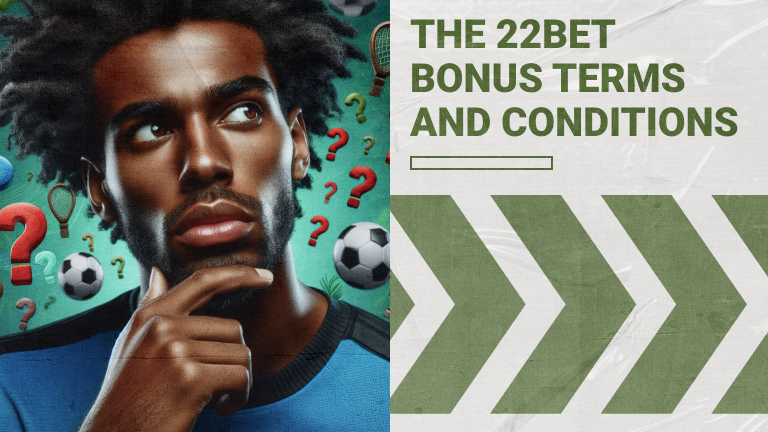 22Bet Bonus Terms and Conditions