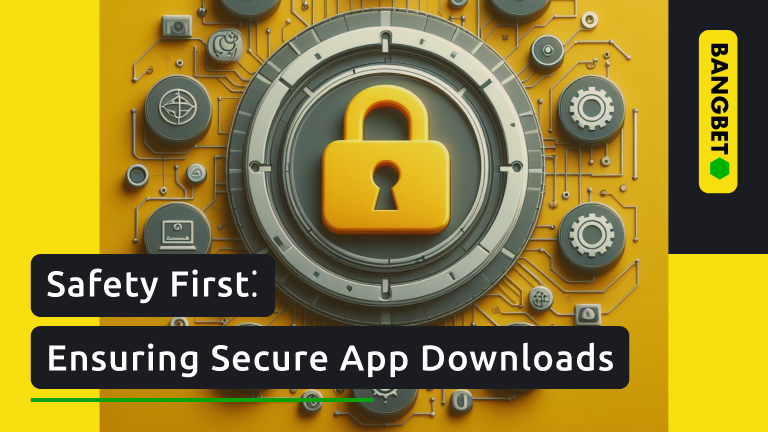 Secure BangBet App Downloads